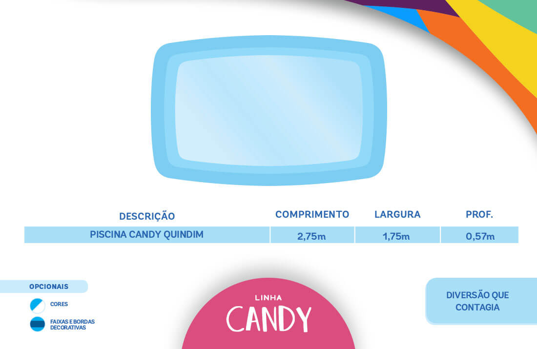 Piscina Linha Candy Quindim